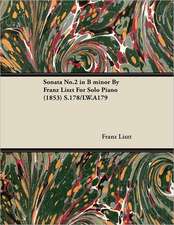 Sonata No.2 in B Minor by Franz Liszt for Solo Piano (1853) S.178/Lw.A179