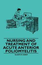 Nursing and Treatment of Acute Anterior Poliomyelitis