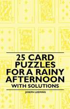 25 Card Puzzles for a Rainy Afternoon - With Solutions