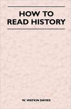 How to Read History