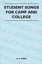 Student Songs for Camp and College