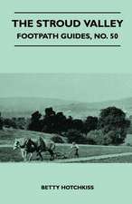 The Stroud Valley - Footpath Guide