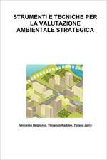 Strumenti E Tecniche Per La Valutazione Ambientale Strategica