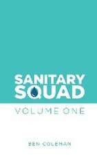 Sanitary Squad