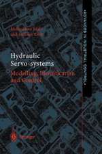 Hydraulic Servo-systems: Modelling, Identification and Control