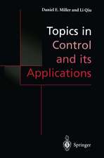 Topics in Control and its Applications: A Tribute to Edward J. Davison