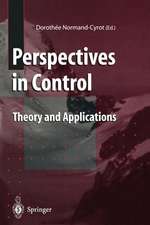 Perspectives in Control: Theory and Applications