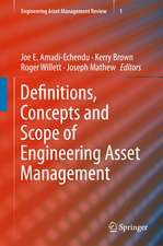 Definitions, Concepts and Scope of Engineering Asset Management