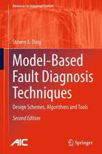 Model-Based Fault Diagnosis Techniques: Design Schemes, Algorithms and Tools