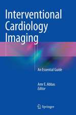 Interventional Cardiology Imaging: An Essential Guide