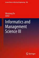 Informatics and Management Science III