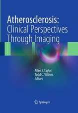 Atherosclerosis: Clinical Perspectives Through Imaging