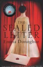 Donoghue, E: The Sealed Letter