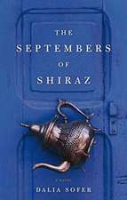 Sofer, D: The Septembers of Shiraz