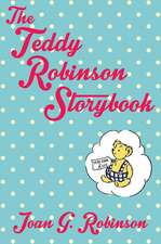 The Teddy Robinson Storybook: Advice for the Modern Woman