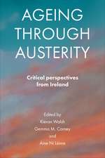 Ageing through Austerity: Critical Perspectives from Ireland