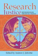 Research Justice: Methodologies for Social Change