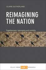 Reimagining the Nation: Togetherness, Belonging and Mobility