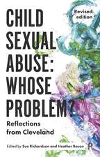 Child sexual abuse: whose problem?: Reflections from Cleveland (Revised edition)