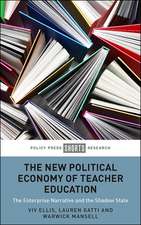 The New Political Economy of Teacher Education – The Enterprise Narrative and the Shadow State