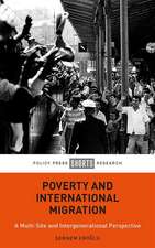 Poverty and International Migration – A Multi–Site and Intergenerational Perspective