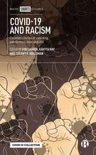 COVID–19 and Racism – Counter–Stories of Colliding Pandemics