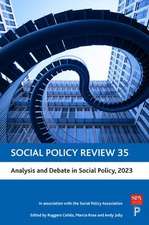 Social Policy Review 35 – Analysis and Debate in S ocial Policy, 2023