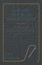 Simplified Systems of Sewing Styling - Lesson Five, Buttonholes, Pockets, Neck Finishes