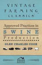 Approved Practices in Swine Production