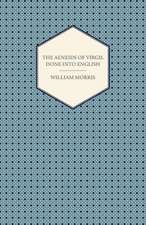 The Aeneids of Virgil Done Into English (1876)