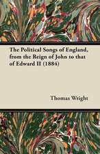 The Political Songs of England, from the Reign of John to that of Edward II (1884)