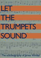 Let The Trumpets Sound!