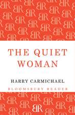 Carmichael, H: The Quiet Woman