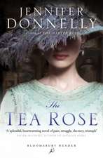 Donnelly, J: The Tea Rose