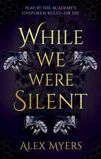 While We Were Silent