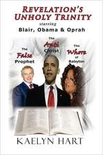 Revelation's Unholy Trinity: Blair, Obama & Oprah