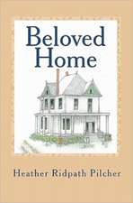 Beloved Home: A Collection of Short Stories