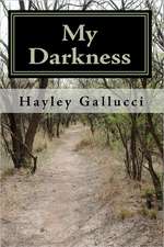 My Darkness: Book 3