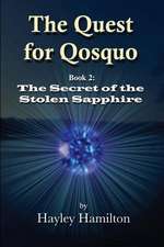 The Quest for Qosquo Book 2