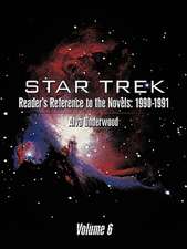 Star Trek Reader's Reference to the Novels: 1990-1991: Volume 6