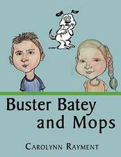 Buster Batey and Mops