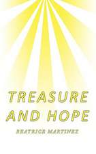 Treasure and Hope