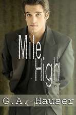 Mile High: Men in Motion Book 1