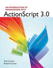 Cornez, T: INTRO TO PROGRAMMING USING ACTIONSCRIPT 3.0