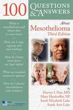 100 Questions & Answers about Mesothelioma: Impact on Health and Illness [With Access Code]