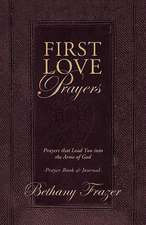 First Love Prayers