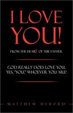 I Love You! from the Heart of the Father