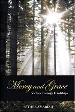 Mercy and Grace