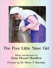 The Poor Little Slave Girl