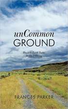 Uncommon Ground